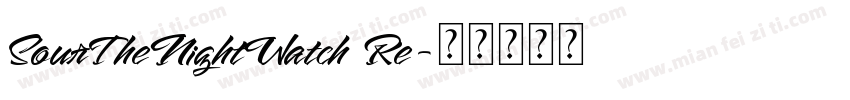 SourTheNightWatch Re字体转换